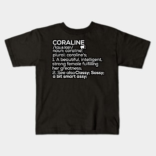 Coraline Name Coraline Definition Coraline Female Name Coraline Meaning Kids T-Shirt